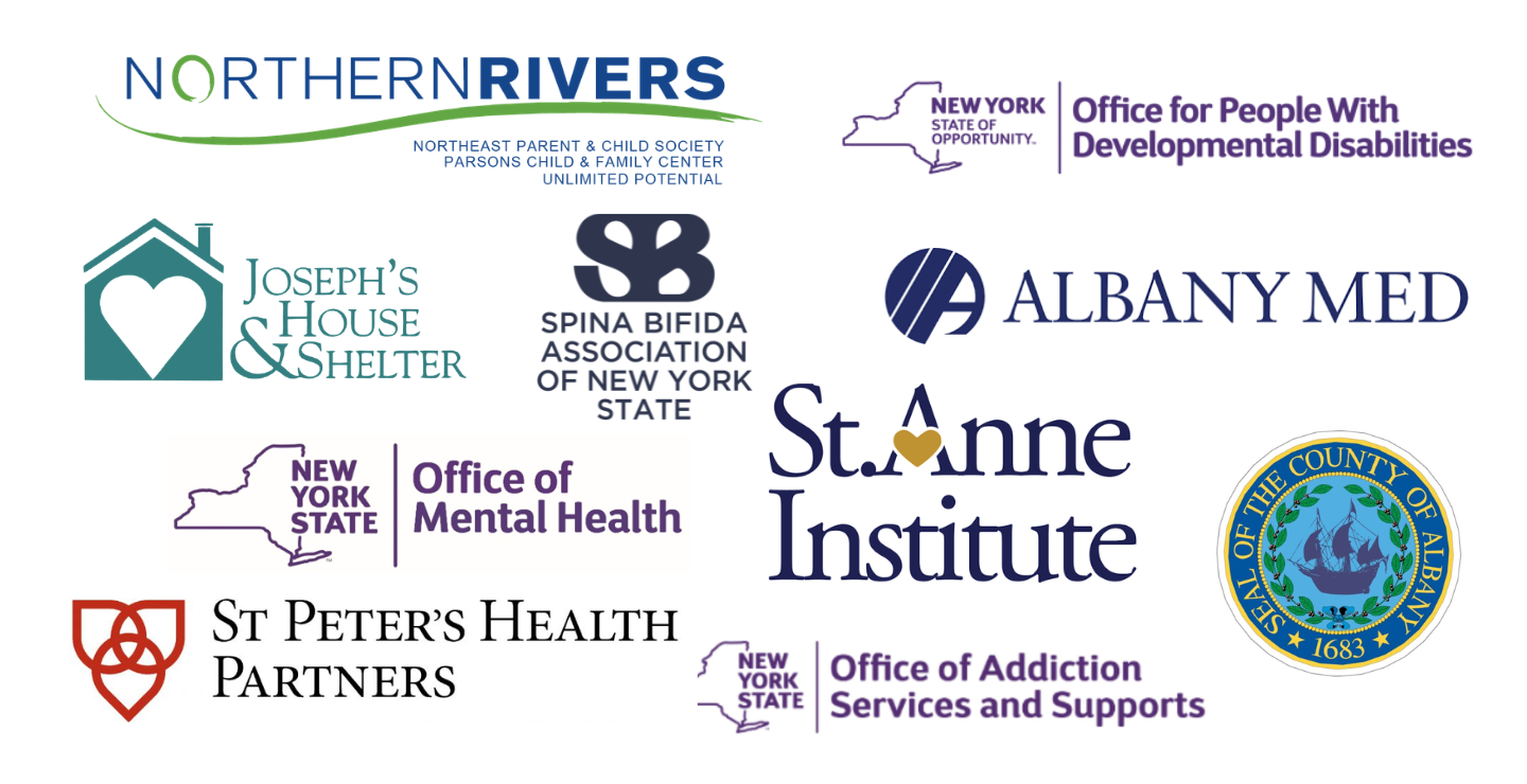 Albany Med, St. Peter&rsquo;s Health Partners, Northern Rivers, Joseph's House and Shelter, Spina Bifida Association of New York State, the New York State Office of Mental Health, the Office of Addiction Services and Supports, St. Anne's Institute, the Office for People with Developmental Disabilities, Albany County Public Defender's Office